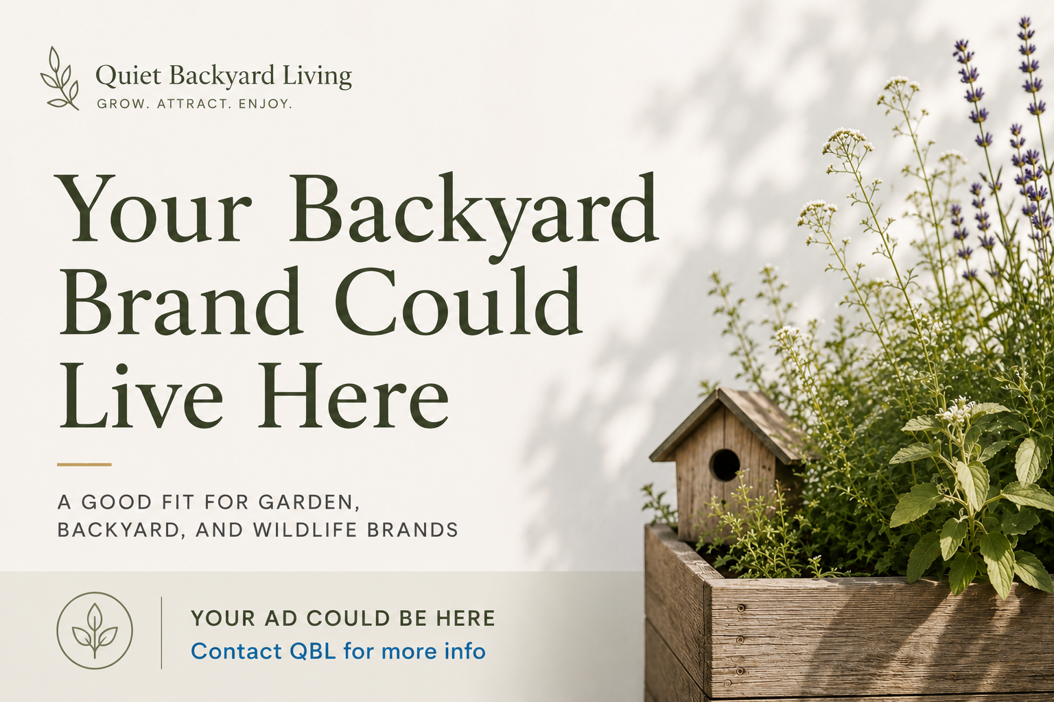 Your Backyard Brand Could Live Here ad placement for Quiet Backyard Living